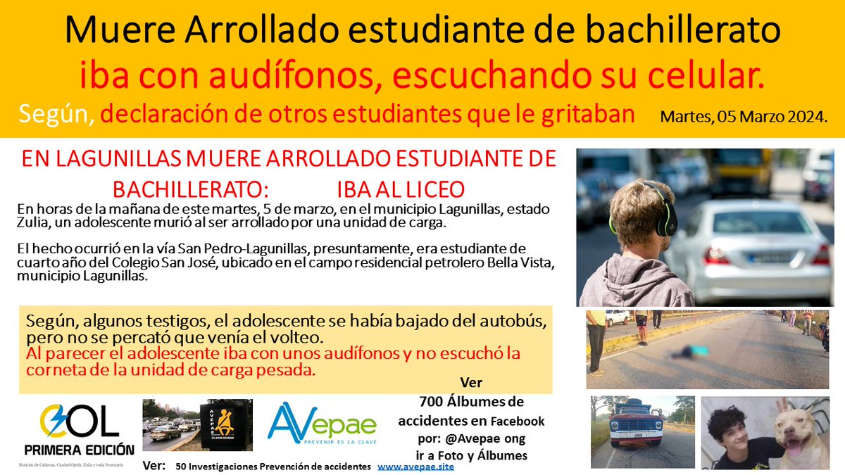 Muere Arrollado estudiante de bachillerato
 iba con audífonos, escuchando su celular.
 Según, declaración de testigos al Diario Primera Edición. Martes, 05 Marzo 2024. noticiaypunto.net/ruben-quintero…  .............  primeraedicioncol.com/en-lagunillas-…