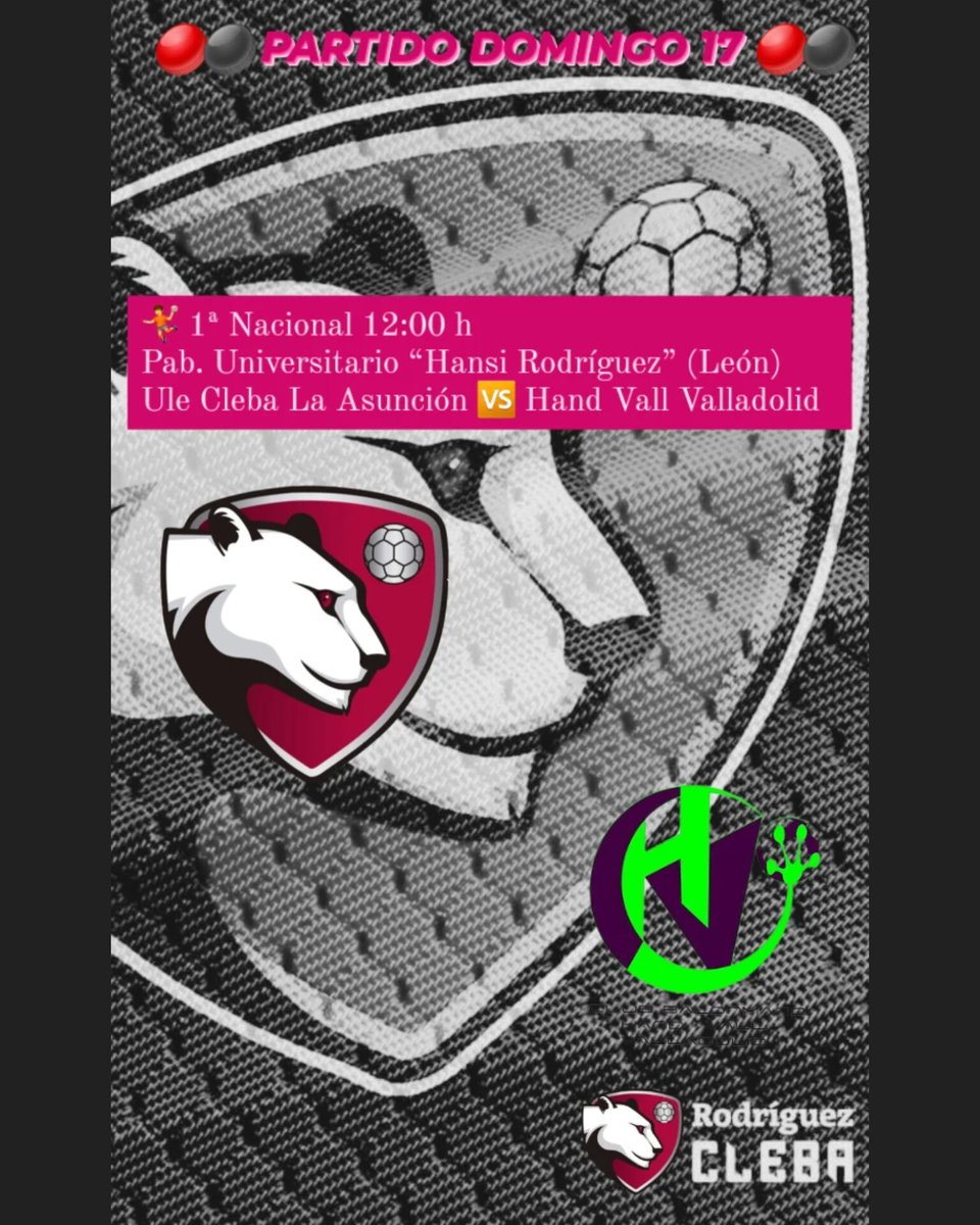 ClebaLeonBm's tweet photo. 🔴⚫ PARTIDO DOMINGO 17⚫🔴
🤾 1ª Nacional 12:00 h
Pab. Universitario “Hansi Rodríguez” (León)
Ule Cleba La Asunción 🆚 @HandVall Valladolid
#cleba #clebaleón #ulecleba #leonesp @unileon
@resiasunleon https://t.co/ivULnvQb3a
