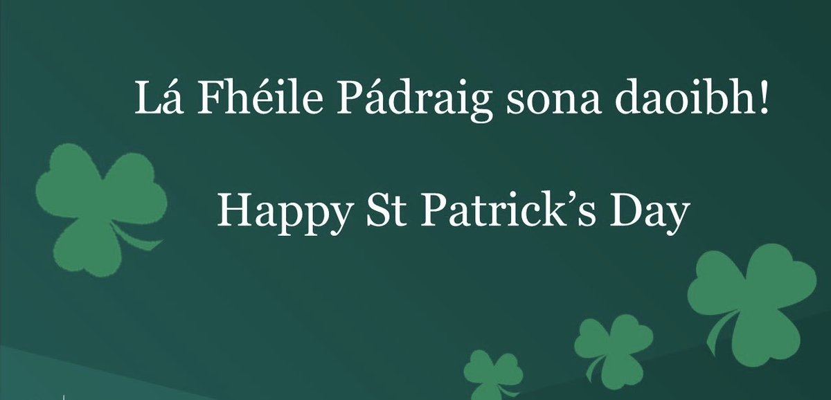Lá fhéile Pádraig sona dhaoibh