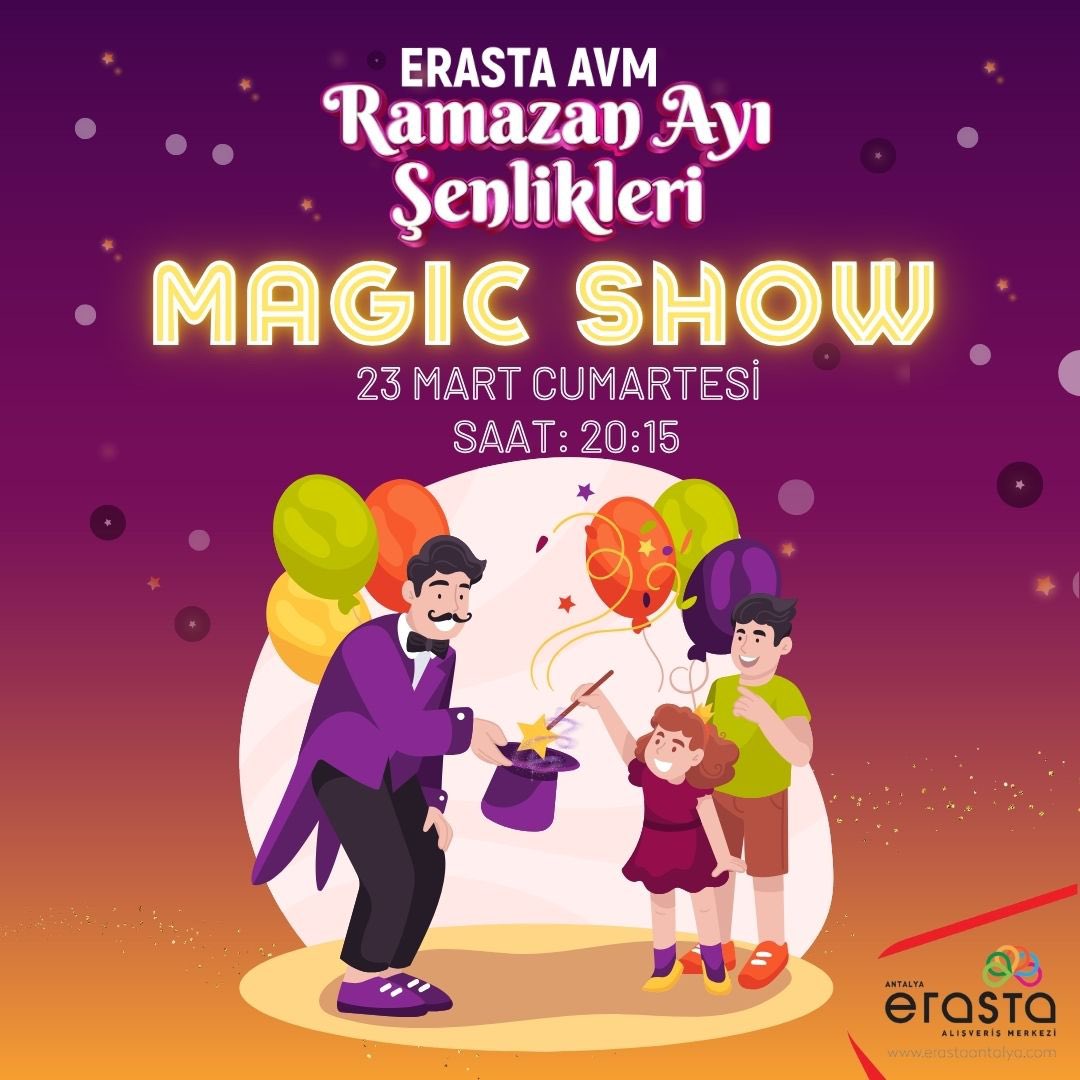erastaavm's tweet photo. Erasta AVM’de Ramazan Şenlikleri devam ediyor 🎉

🔺23 Mart Cumartesi saat: 20.15 Magic Show 🪄
🔺24 Mart Pazar saat:20.14 Bubble Show 🫧

#erastaantalyaavm #antalya #ramazanşenlikleri https://t.co/FDtd3wQGWQ