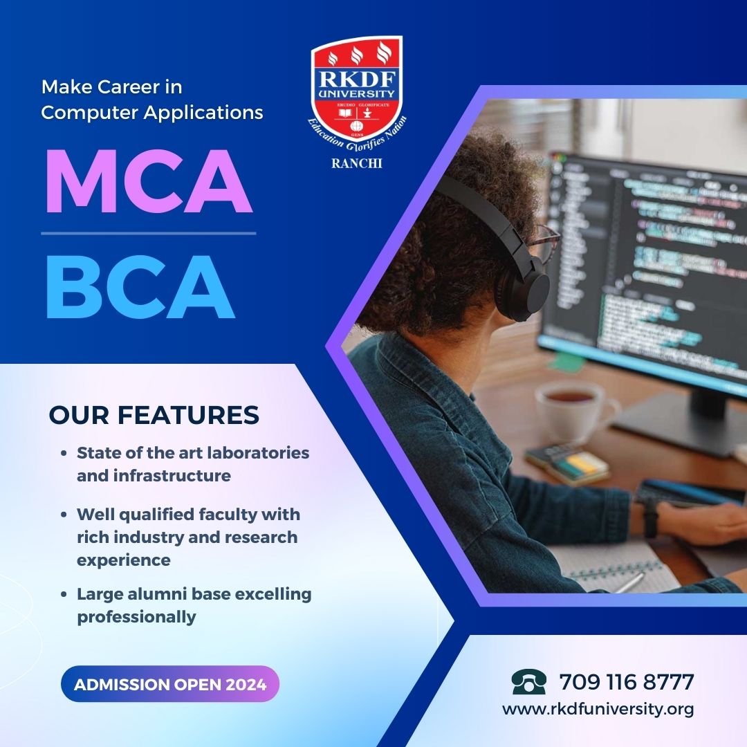 Make Career in Computer Science.
👉 BCA
👉 MCA

#AdmissionsOpen2024 #RKDFuniversity #Ranchi

Call : 7091168777
Visit : rkdfuniversity.org
Campus : Argora - Kathal More Road, Opp. Water Tank, Ranchi-834004

#Ranchi #Jharkhand #Admissions #professionalcourses #highereducation