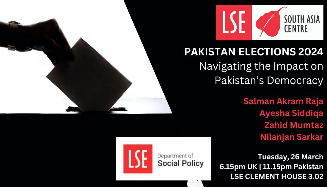 The 2024 election in 🇵🇰 is marred w/ controversy. What’s next? 📌 Tue, 26 Mar HYBRID ⏱️ 6.15pm🇬🇧 11.15pm🇵🇰 To reg 🆓 & Speaker details see 🔗 tinyurl.com/54utmddy @salmanAraja @iamthedrifter @zahid36330 @AlnoorBhimani @LSESocialPolicy @lsesupakdev @LSEPakSoc @IGC_Pakistan