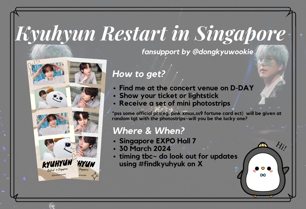 dongkyuwookie's tweet photo. KYUHYUN ASIA TOUR RESTART in SINGAPORE FANSUPPORT 💙💙💙

Details are all below~ Do look out for #findkyuhyuk on D-DAY for my location! FCFS ~ previews + updates will be posted under the thread stay tuned~~ 

#KYUHYUNRestartinSingapore #KYUHYUNRestartinSG 
#KYUHYUN https://t.co/JHkaxMdFDP