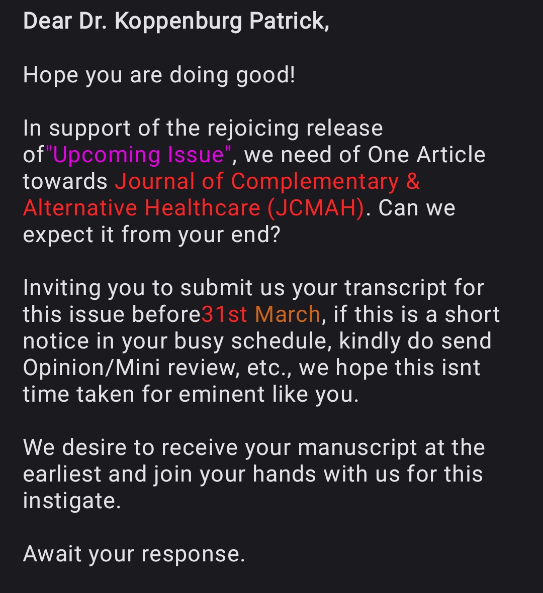 PKoppenburg's tweet photo. Eminent like me (sic) is tempted to submit an Opinion titled "homeopathy does not work" to the #predatoryJournal of Complementary &amp; Alternative Healthcare (JCMAH) https://t.co/tDIszhZwIs
