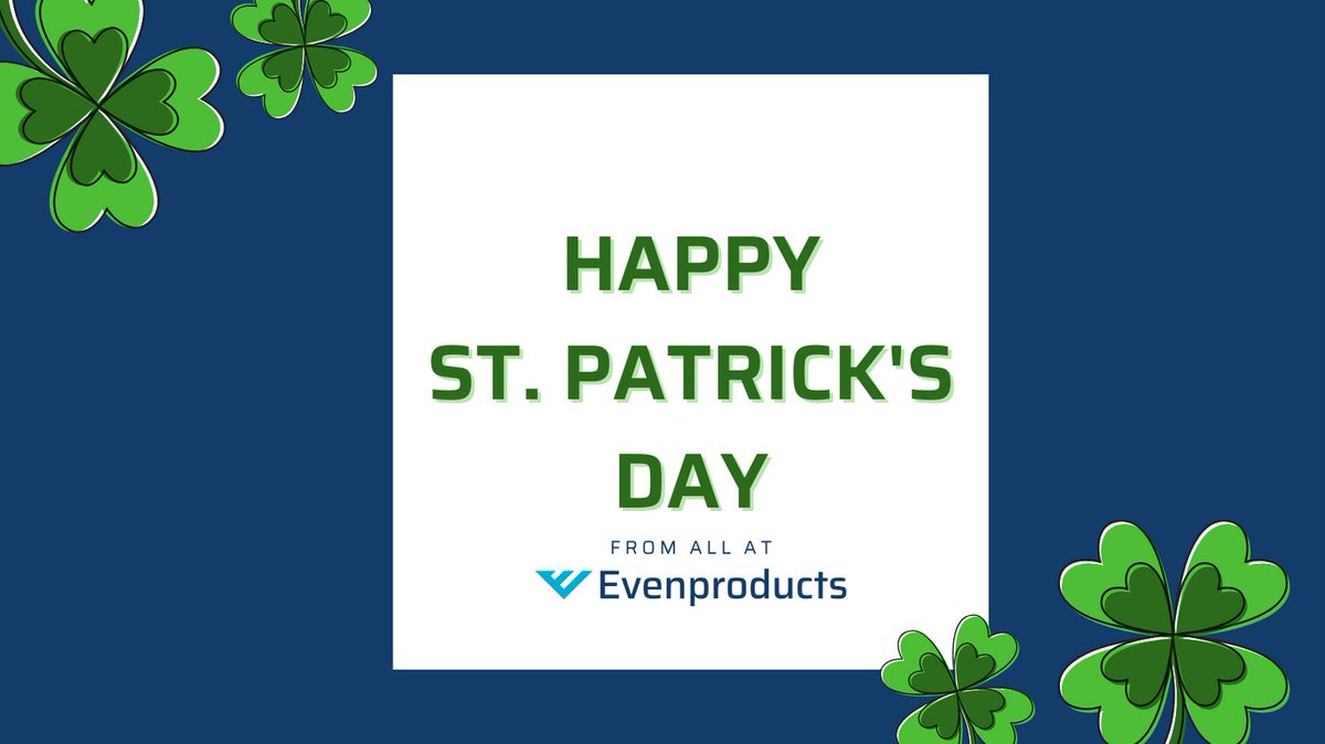 ☘️ Happy St. Patrick's Day to all our Irish friends and customers! May your day be filled with luck, laughter, and lots of green. Cheers from Evenproducts Ltd! 🍀 #StPatricksDay #Evenproducts #LuckoftheIrish