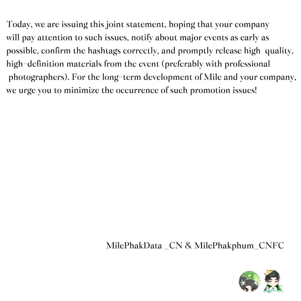 <a href="/MilePhakph_CNFC/">MilePhakphum_CNFC🇨🇳</a>&amp; <a href="/MilePhakDataCN/">MilePhakData_CN</a> publishes an open letter to <a href="/beoncloud_th/">BeOnCloud</a>. 
We appreciate the supports BOC gives to Mile. But no one can be perfect, there're still something should be improved.The suggestions about BOC's deficiencies in Mile's solo events are as follows: