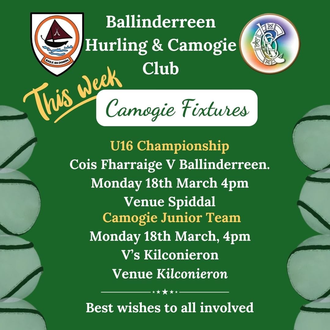 2 Camogie matches this Monday Both away games All support welcome #ballinderreencamogie