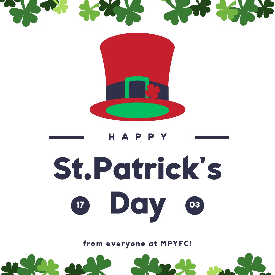 🔹Happy St Patrick’s Day!🔹 __   MPYFC would like to wish those celebrating a great St Patrick’s Day! Have fun everyone🍀🌟