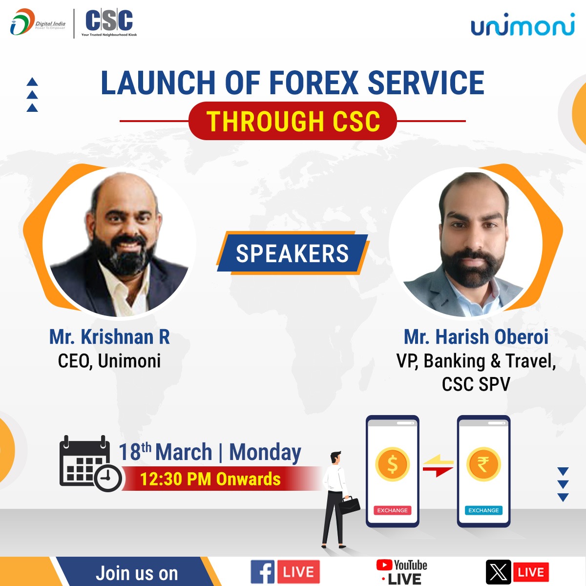 CSCegov_'s tweet photo. Launch of Forex Service through CSC...
Join Mr. Krishnan R, CEO, #Unimoni & Mr. Harish Oberoi, VP, Banking & Travel, CSC SPV, LIVE on the #CSC X (Twitter) Page on 18th March, 2024 (Tomorrow) from 12:30 PM onwards.
#UnimoniIndia #CSCSafar #CSCForexService #ForexService #Forex https://t.co/F5RzMtQI8S