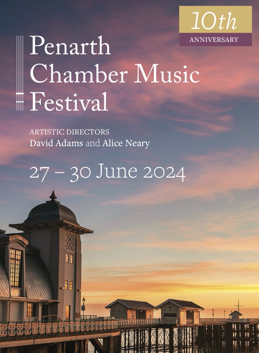 General booking is now open for the 2024 Penarth Chamber Music Festival 10th anniversary edition! penarthchambermusicfestival.org.uk Free tickets for 8-25-yr olds