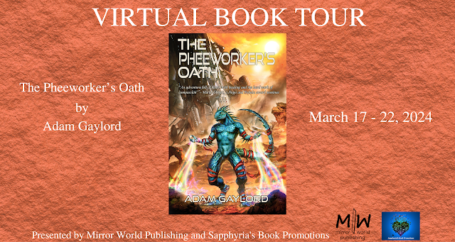 Saphs_Books's tweet photo. Happy Release Day ~ The Pheeworker’s Oath by Adam Gaylord - SciFi, Speculative Fiction, Fantasy, Mystery ~ @AuthorGaylord @MirrorWorld #ExclusiveExcerpt https://t.co/fsAtKOEdTf https://t.co/gvlhhnuozy