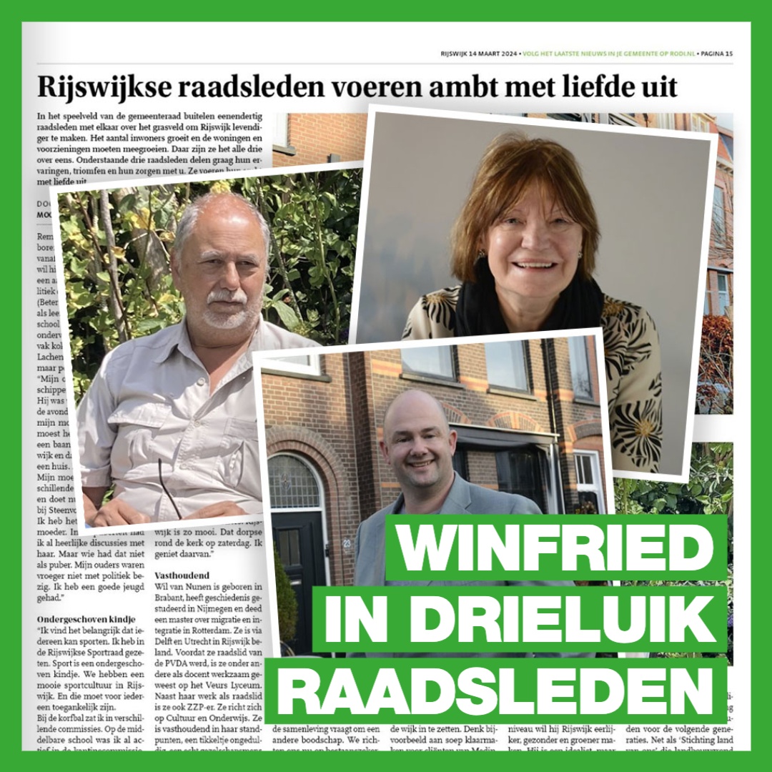 Nieuwsblad Rijswijk <a href="/RodiRijswijk/">Rodi.nl Rijswijk</a>
schreef een drieluik over Rijswijkse raadsleden, met onze Winfried Smith (<a href="/GLRijswijk/">GroenLinks Rijswijk</a>), Remco van Nunnikhoven (<a href="/BVRnu/">Beter voor Rijswijk</a>) en Wil van Nunen (<a href="/PvdaRijswijk/">Pvda Rijswijk 🌹</a>). Lees het interview in de krant of hier: rodi.nl/reader/46634/3…
