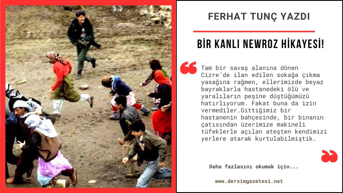 Dersim Gazetesi yazarı @ferhatttunc, 1992 Cizre Newroz'unu yazdı: 👇 Bir kanlı Newroz hikayesi dersimgazetesi.net/kose-yazilari/…