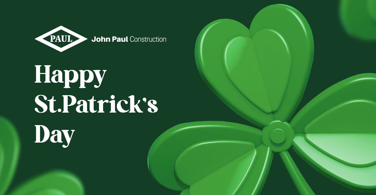 Happy St Patrick's Day from everyone at John Paul Construction. We wish everyone an enjoyable day, celebrating the spirt of Ireland! #JohnPaulConstruction #GoFurtherBuildSmarter #HappyStPatricksDay