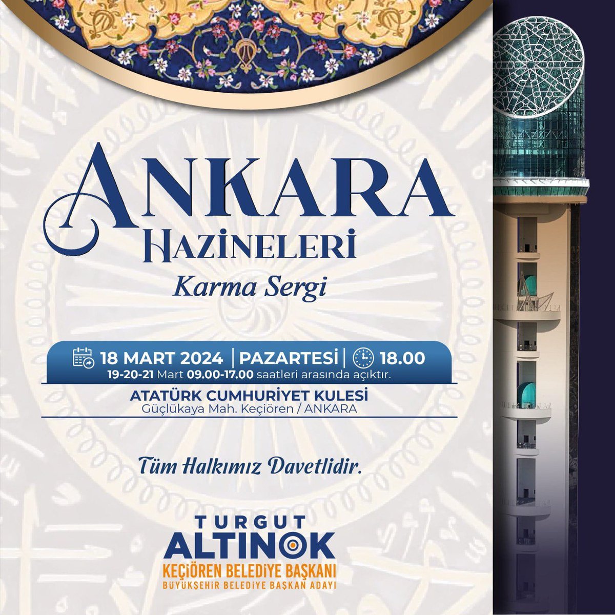 'Ankara Hazineleri Karma Sergisi' yarın açılıyor...
📍Atatürk Cumhuriyet Kulesi
✅️18 Mart Pazartesi 
⏰️Saat 18.00
👉21 Mart tarihine kadar ziyaret edebilirsiniz

#BurasıKeçiören #cumhuriyetkulesi #ankara #keçiören #sergi #etkinlik #ankarahazineleri