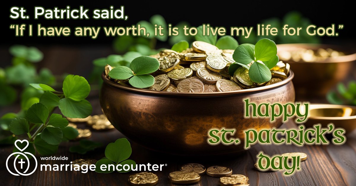 Happy St Patrick's Day.  May joy and peace surround you all! #wwme #blessings #worldwidemarriageencounter #HappyStPatrick #liveforGod #stpatricksday2024