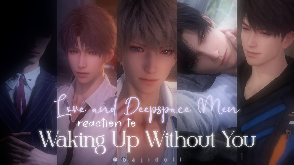 bajidoll's tweet photo. ✧ Love and Deepspace Men x mc
— Their reaction to waking up without you

© bajidoll. https://t.co/rlqrPa8OpL