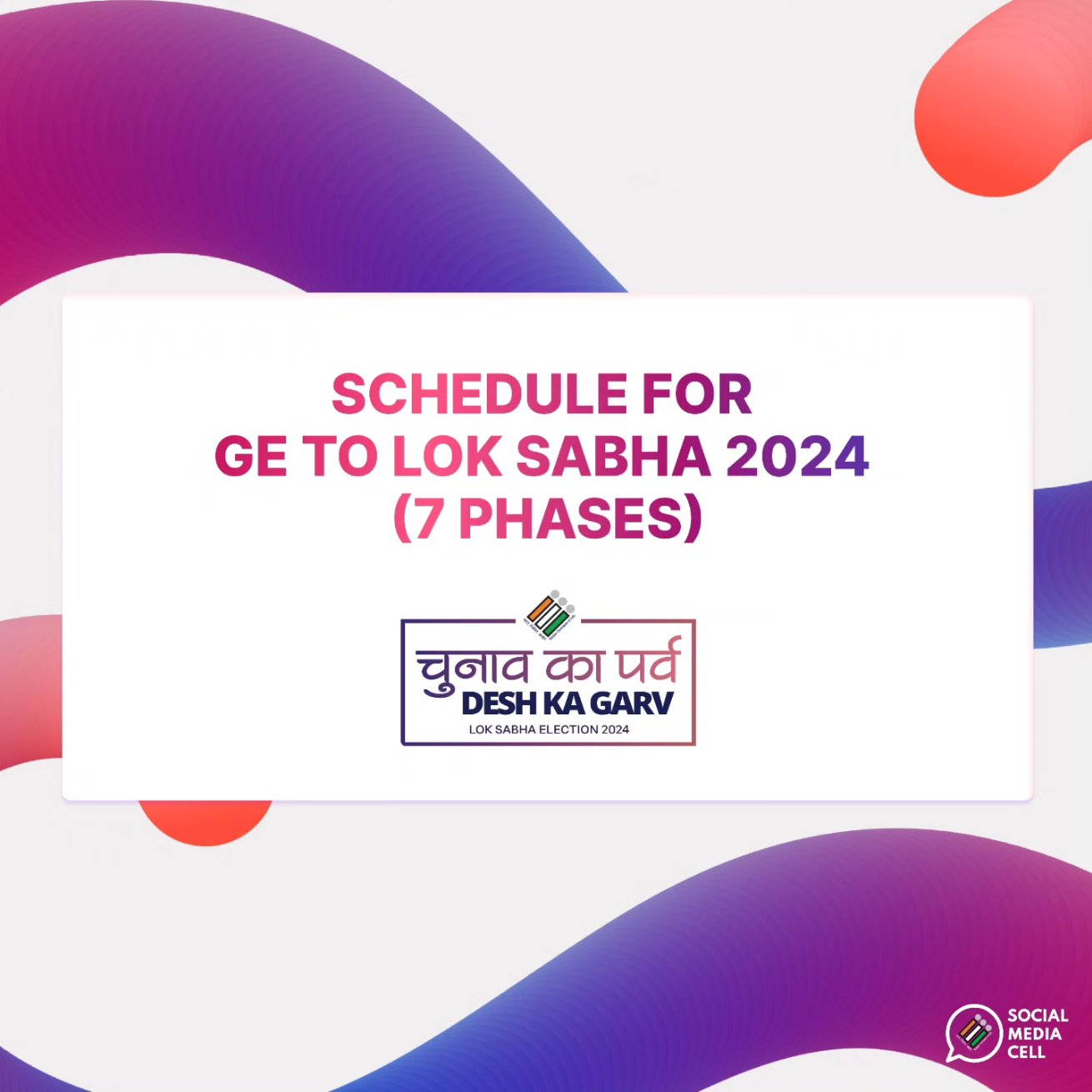 7 Phases Schedule for General Elections in India