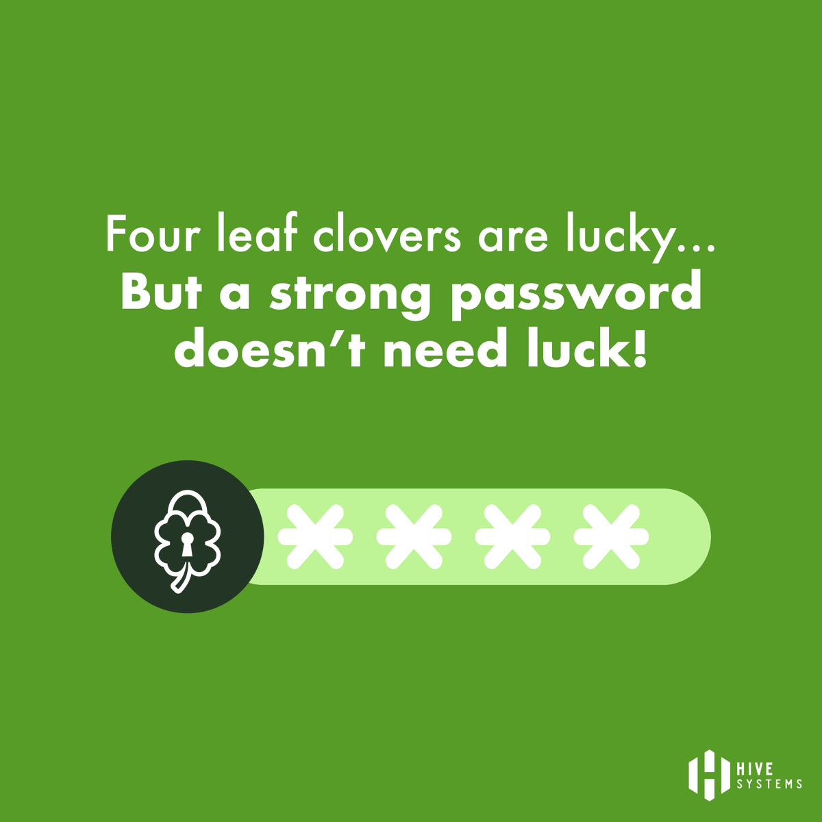 hivesystems's tweet photo. Everyone's Irish on St. Patrick's Day, but luck will only carry you so far. https://t.co/BTeL2oLABQ