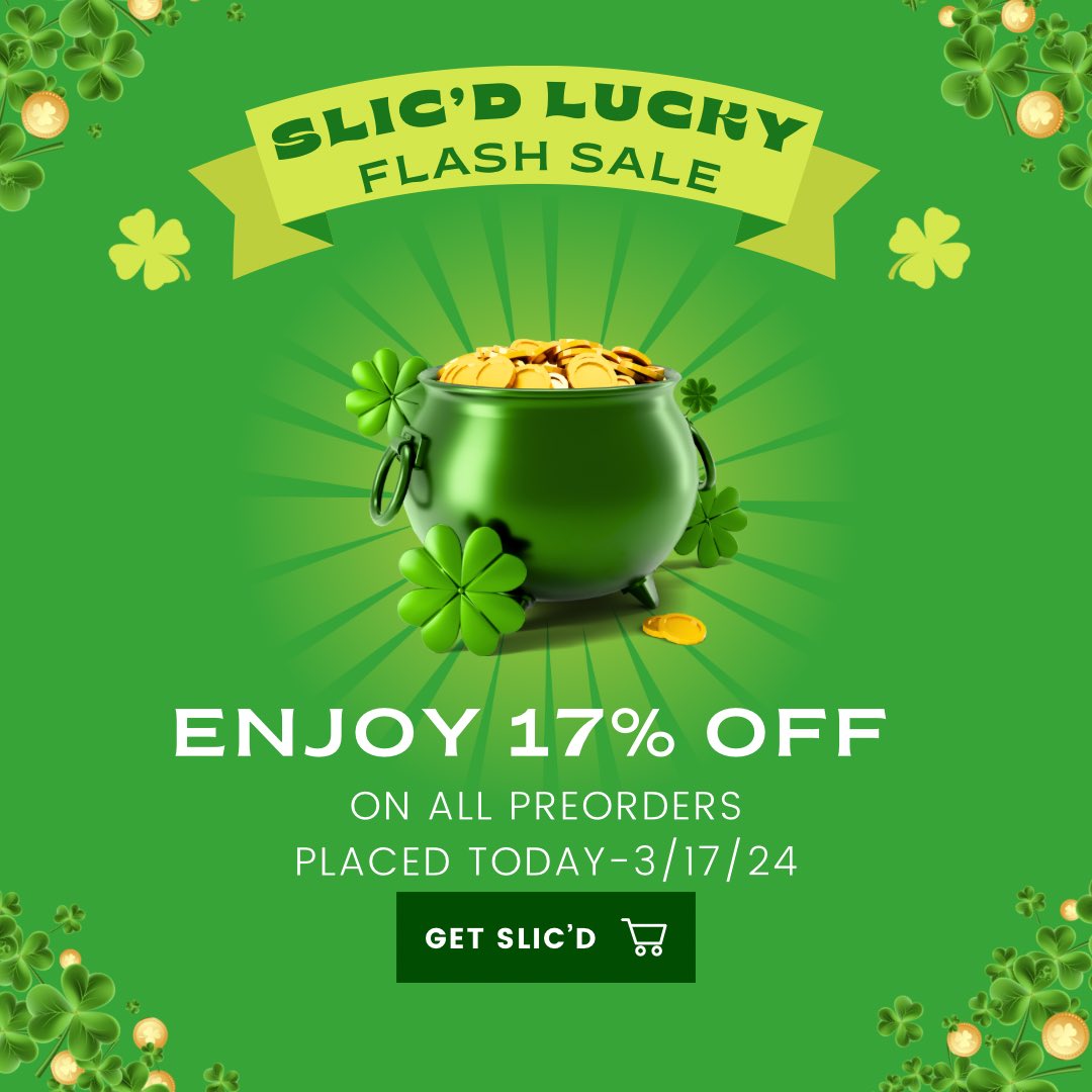 SLICDby's tweet photo. ST.PATTY FLASH SALE 🍀💛 17% OFF all preorders placed TODAY! https://t.co/OD6M94QSHK