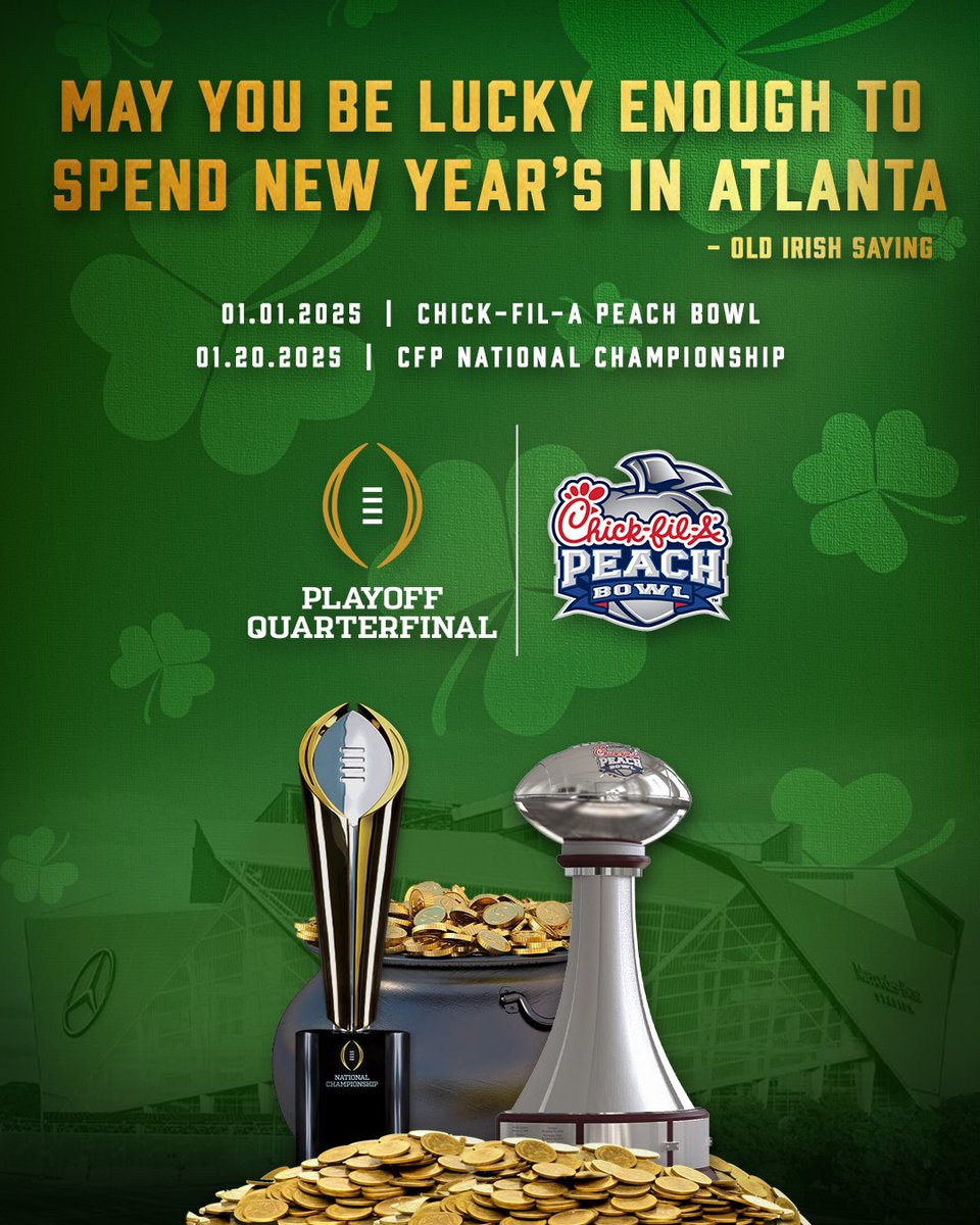 Happy St. Patrick’s Day! We wish your team luck in finding the gold at the end of the Playoff in Atlanta 🍀🏆 #CFAPeachBowl | @CFBPlayoff