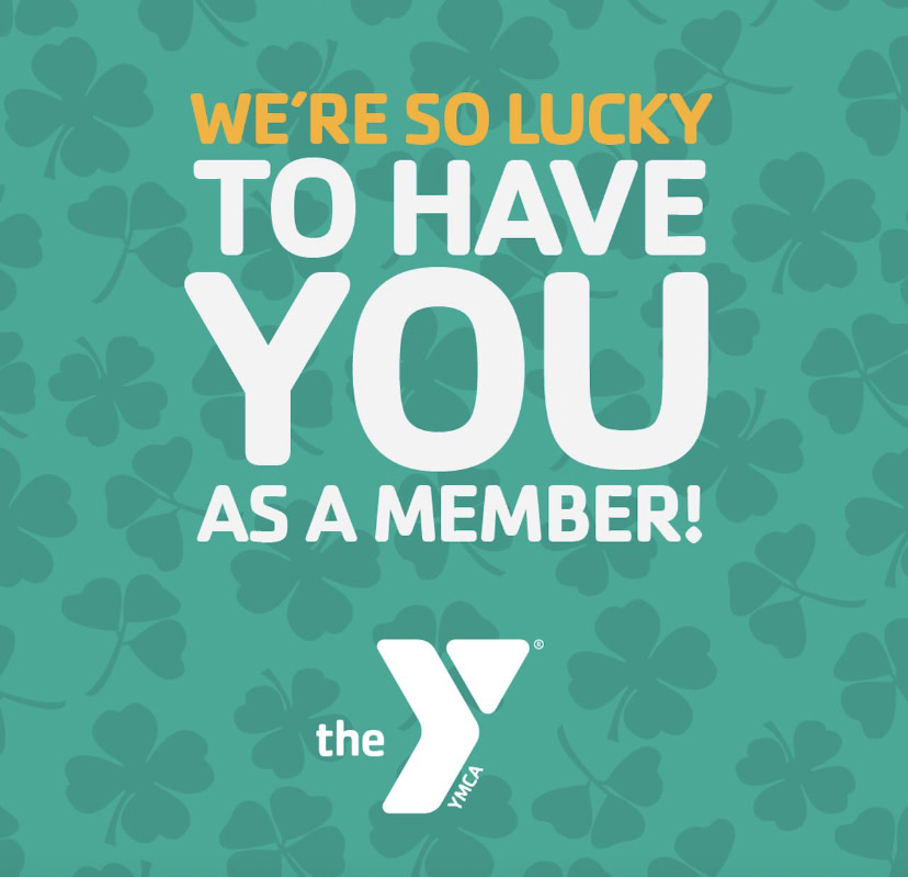 We're so LUCKY to have YOU as a member! Happy St. Patrick's Day from the YMCA of the Pikes Peak Region! 🍀