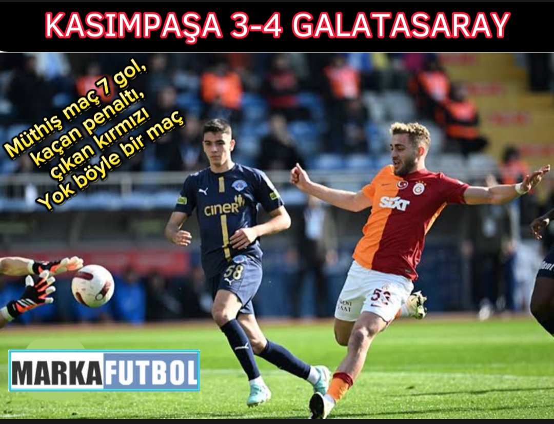 markafutbol_com's tweet photo. KASIMPAŞA 3-4 GALATASARAY
🔥 #Galatasaray, 30.Haftada Kasımpaşa'yı 4-3 yendi.
*** GOLLER ***
⚽ 26 #Mertens 0-1
⚽ 33 #Costa 1-1
⚽ 47 #Icardi 1-2
⚽ 56 #AytaçKara 2-2
⚽ 77 #DaCosta 3-2
⚽ 83 #icardi 3-3
⚽ 90 #Vinicius 3-4
🟥 #Kasımpaşa''da 78'de #Winck kırmızı kart gördü https://t.co/z2LGqGHrNb
