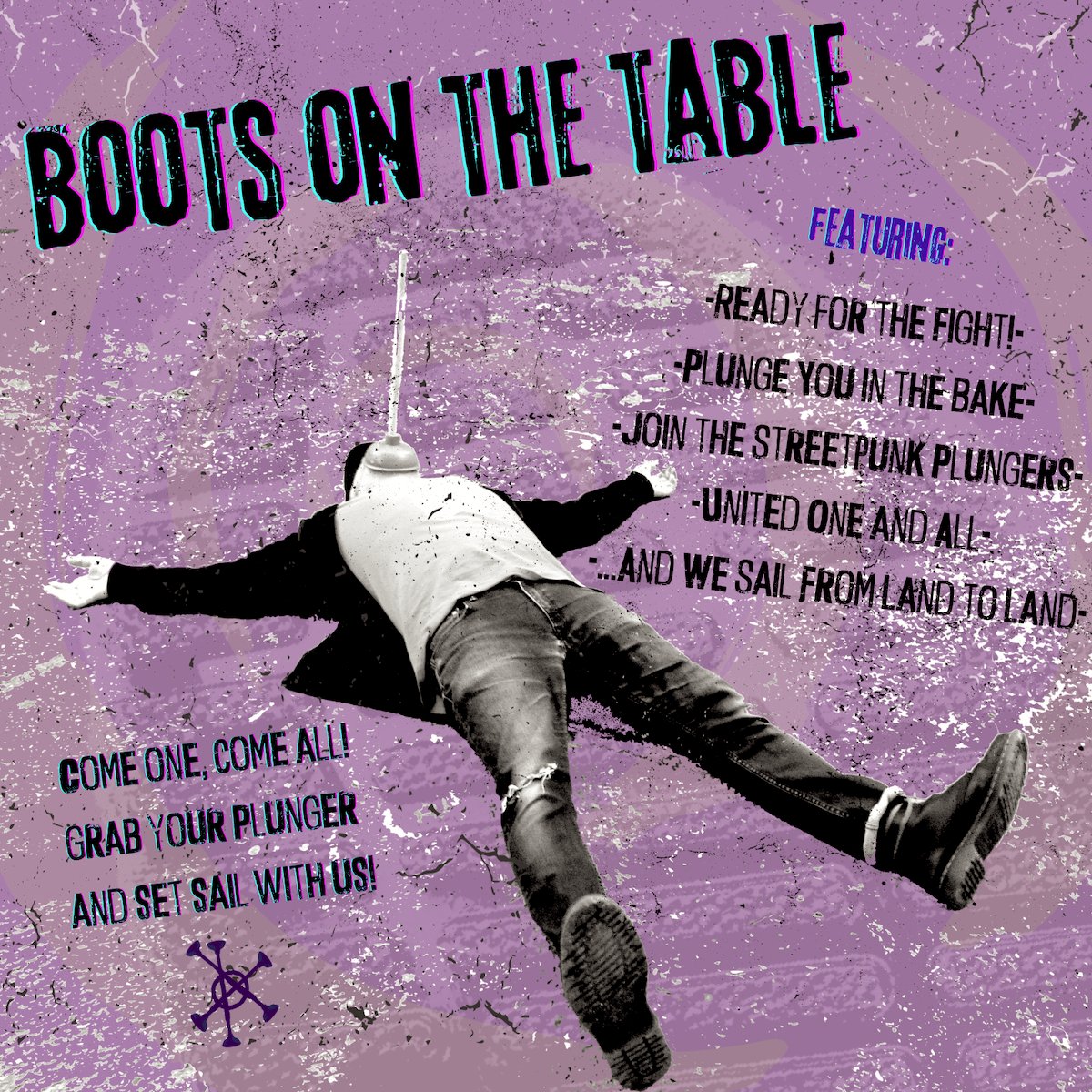 TableBoots's tweet image. NEW!!! BOOTS ON THE TABLE EP!!! 
Steetpunk Plungers Unite!
Available Now!
bootsonthetable.bandcamp.com/album/street-p…