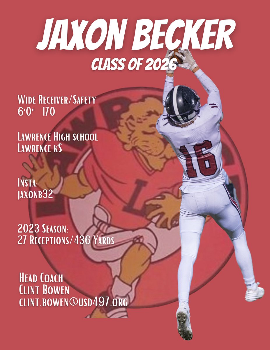 Jaxon Becker - 2026. Lawrence High, Lawrence KS. WR/DB Prospect. Contact @CoachClintBowen #recruiting