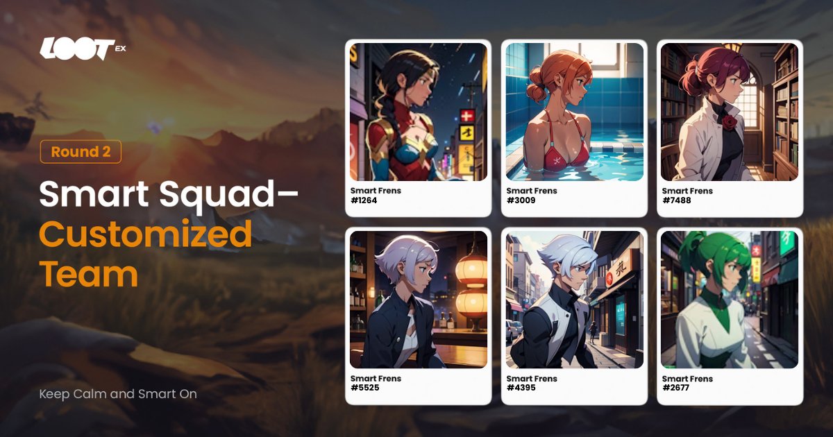 Ximage_SP's tweet photo. 加入@LootexIO舉辦的 Build Your Smart Squad Round 2！贏取總�� 3350 $MNT 的高額奬池 with @0xMantle 
#SmartFrens https://t.co/HQ2mL5std2
