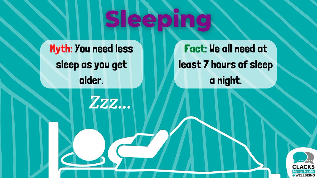 We all need at least 7 hours of sleep a night! Poor sleep is linked to getting sick more often and some mental health problems like anxiety and depression. So, go to our websites sleep problems page or our digital services for support! #MythBustingMarch #MHWBClacks #WorldSleepDay