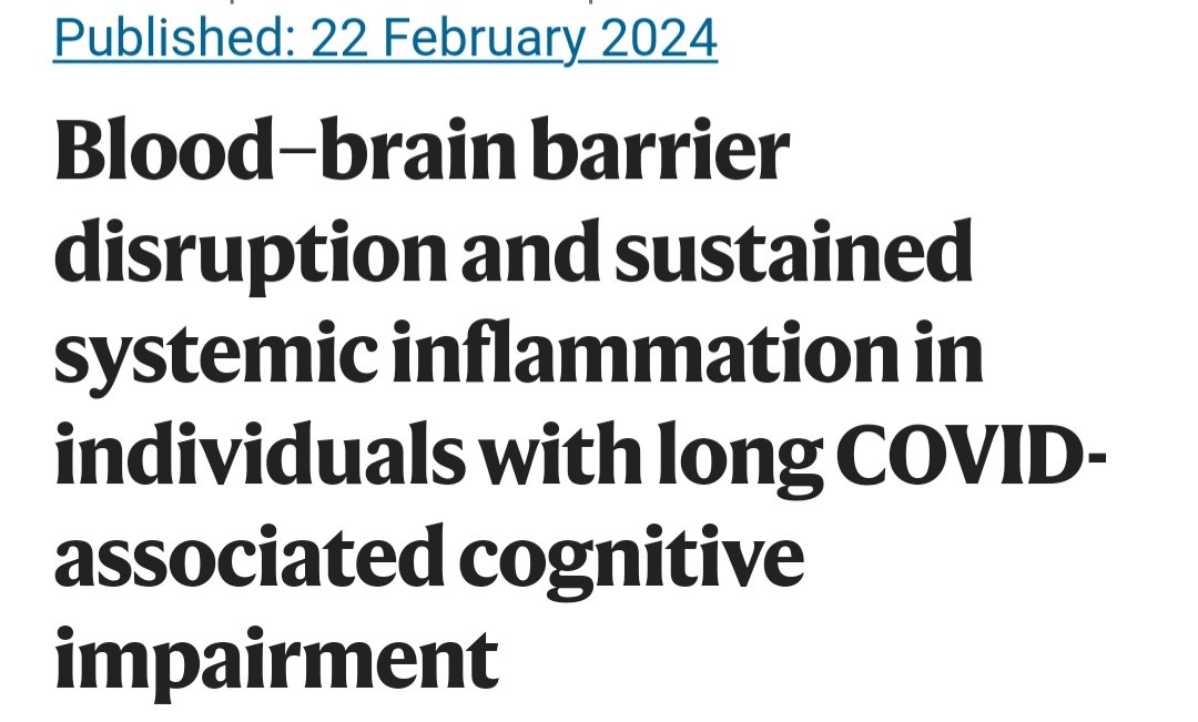 Dynamic contrast-enhanced MRI demonstrates disruption of the blood-brain-barrier in patients with long COVID patients and brain fog. '...imaging revealed significantly increased whole-brain leakage in long COVID patients with brain fog.' nature.com/articles/s4159…