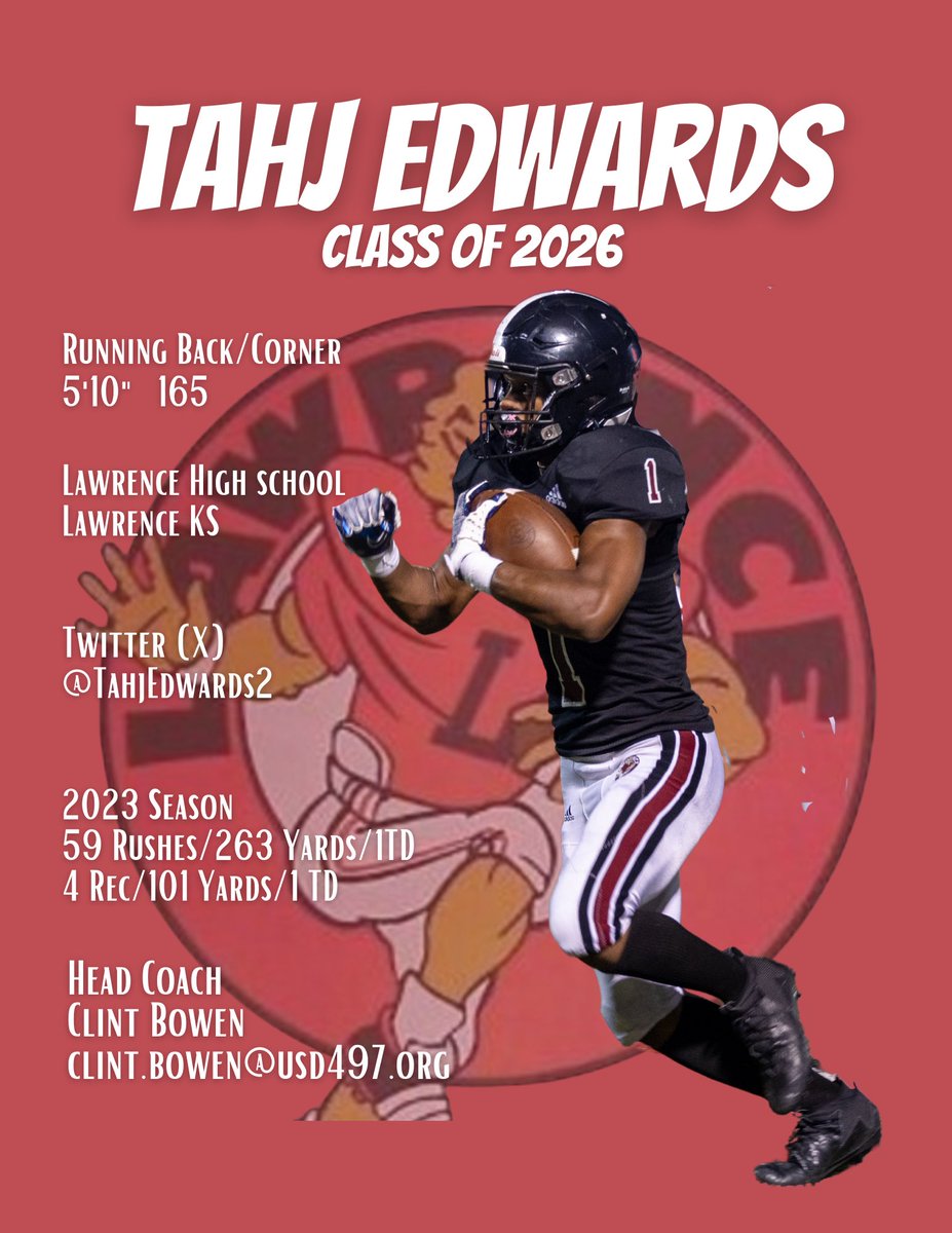 Tahj Edwards - 2026. Lawrence High, Lawrence KS. RB/CB prospect. Contact @CoachClintBowen #recruiting