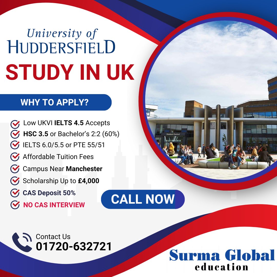 surmaglobal's tweet photo. #STUDY_IN_UK 🇬🇧
#University_of_Huddersfield
#Apply_with_low_IELTS

Contact Surma Global to apply now and secure the maximum scholarship.

▶️ 𝐀𝐩𝐩𝐥𝐲 𝐧𝐨𝐰: https://t.co/0eo4zhZ4Qt
Key Features:
✅ HSC 3.5 or Bachelor’s 2:2 (60%)
✅ #NO_CAS_INTERVIEW https://t.co/HXHrWg3M7u