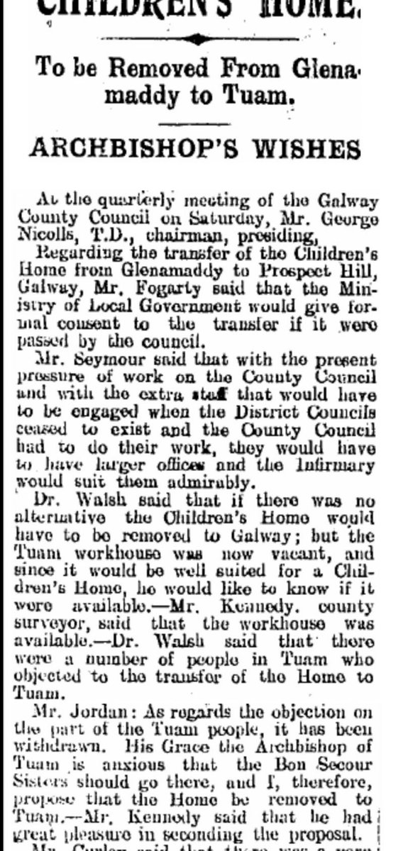1/5. The #ArchbishopsWishes took priority in the new Irish State in 1924.  Glenamaddy was no longer suitable as a Children’s Home; Portumna, Galway & Tuam 
were alternatives; the Archbishop was-“anxious the Bon Secours Sisters should go” to Tuam site which Council agreed to.