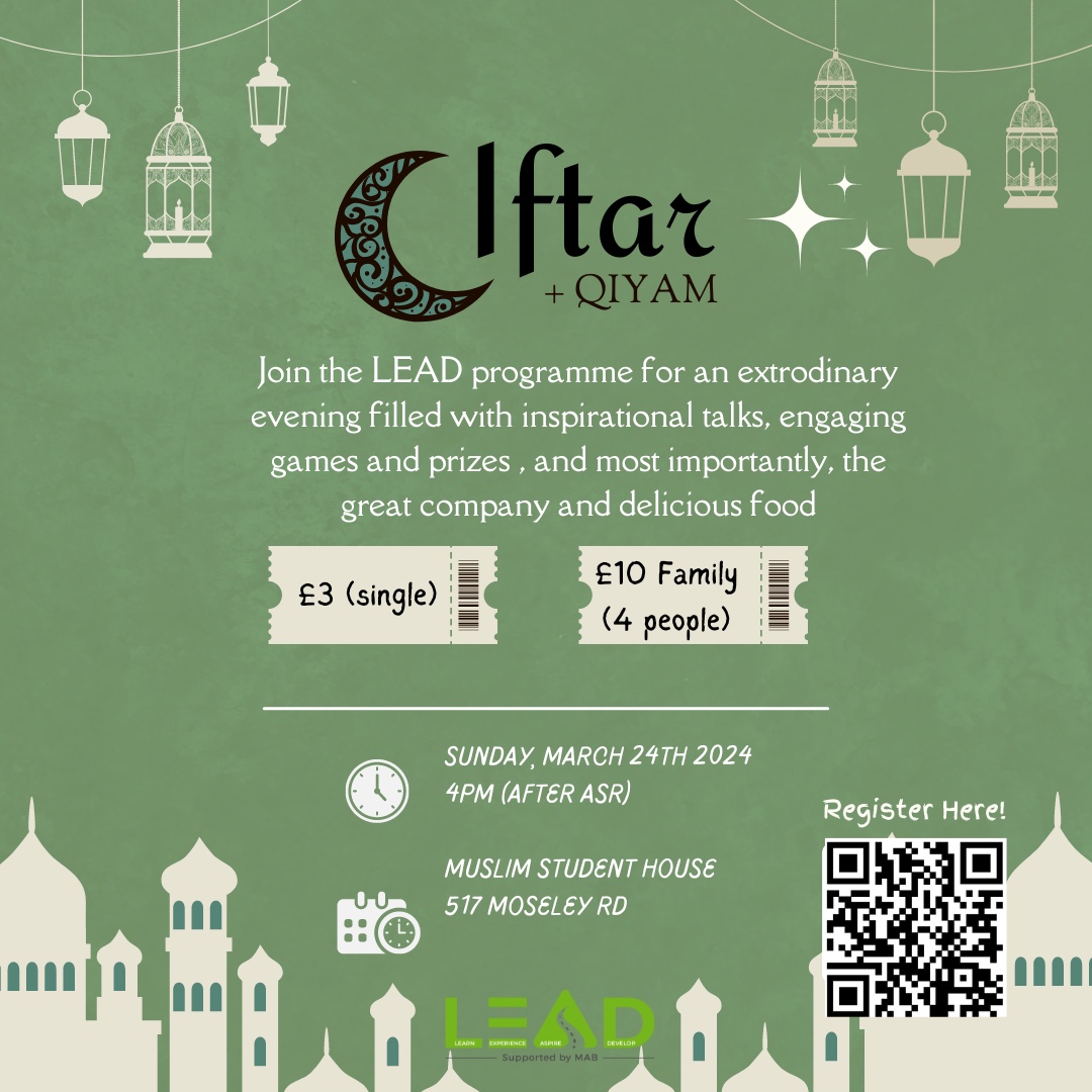 MSH_Bham's tweet photo. 🌙✨ Join us for a heartwarming annual Iftar gathering organised by the LEAD Programme at Muslim Student House Masjid! 🕌 The programme includes fun ice-breaker activities, quiz, and an auction!

🗓 Date: 24th March 2024
🕓 Time: 4pm - 7pm

Buy Tickets >> https://t.co/Xop9qw0Mwa https://t.co/dgC99pQXfO