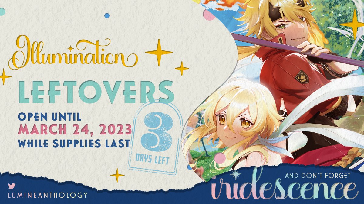 ⭐ LEFTOVERS: 3 DAYS LEFT ⭐

3 days remain to get your hands on Illumination, or its NSFW companion, Iridescence! There are 14 different ships represented in our zine, including Thomalumi, represented by <a href="/dokirakii/">Doki ( Commissions Open)</a> &amp; <a href="/velleityrue/">VelleRue (give me GO S3 or give me death)</a>!

🛒 lumineanthology.bigcartel.com
