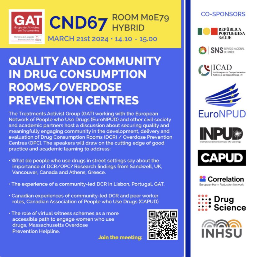 @GATportugal & EuroNPUD organise #CND67 Side Event on Quality & Community in Drug Consumption Rooms &Overdose Prevention Centres. 21 March 2024 14:10 to 15:00 CET.  Room MoE79 in Vienna & link online to hybrid event. #harmreduction #peerworks
