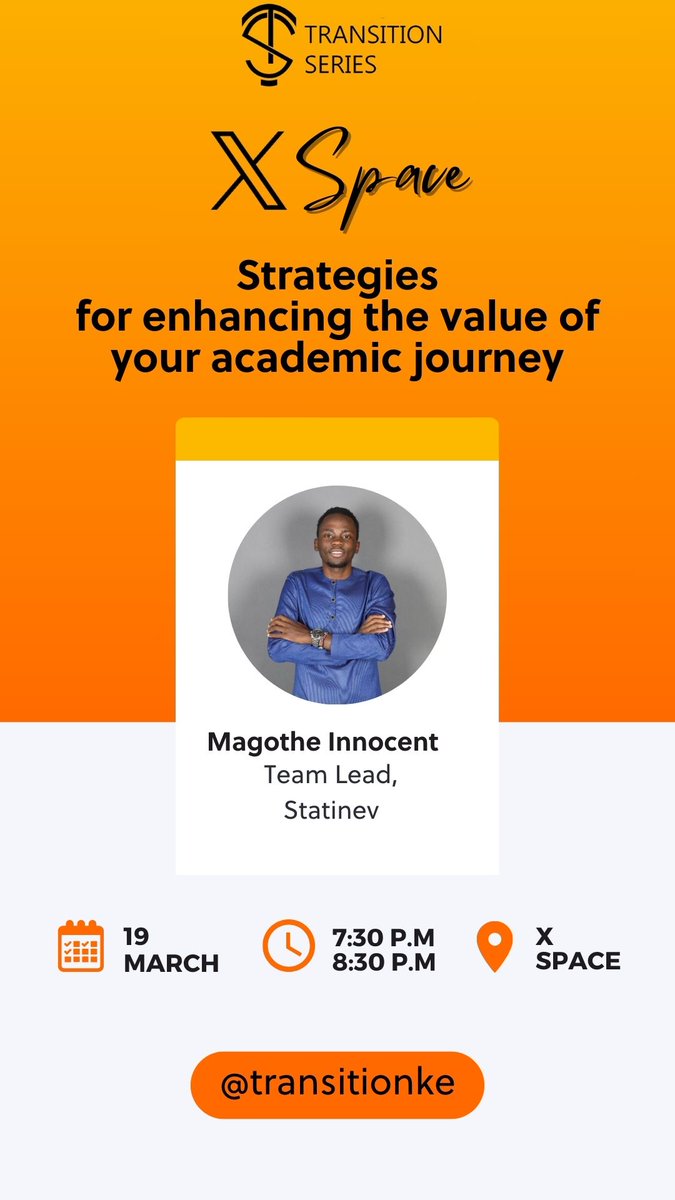 transitionke's tweet photo. Attention all university students! 

It's time to unlock your potential and shape your academic path. 

Don't miss out on our motivating X-Space session on 19th March from 7:30 P.M

@magotheinnocent
 
#campuslife #transitionseries #africastemsummit #navigatinglifepivotalmoments https://t.co/rRMnTauD7H