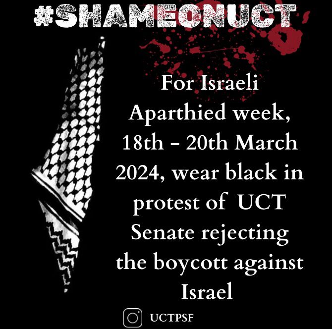 #shameonUCT
UCT has failed us, show your disappointment. Wear black to campus in protest of the vote against the academic boycott ◼️Black symbolizes death and the ongoing genocide of our brothers and sisters in Palestine 🇵🇸
UCT chose money over life, academic freedom over life.
