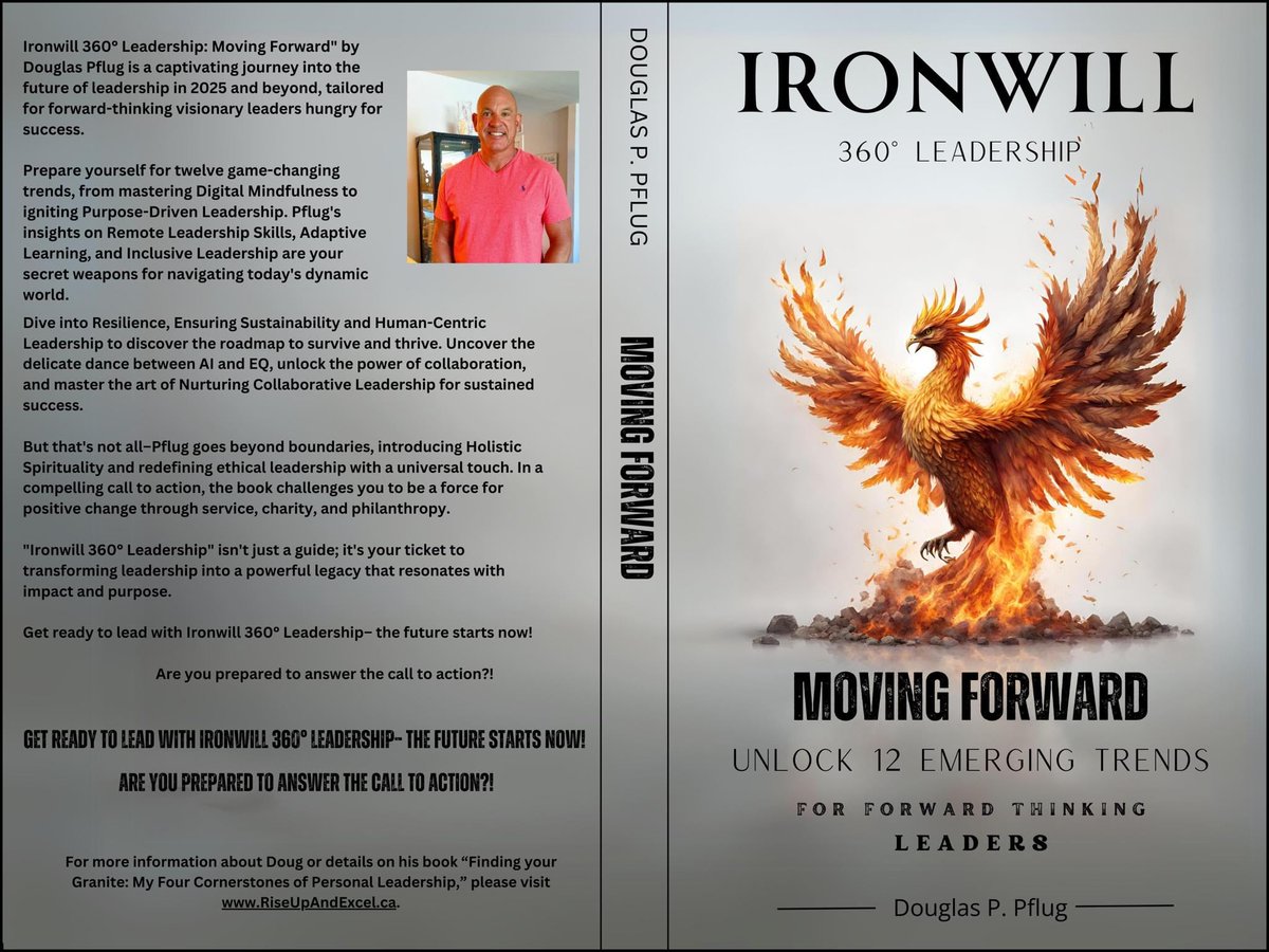 I'd like to thank everyone for their comments on the cover design for my new book "Ironwill 360° Leadership Moving Forwards - 12 Emerging Trends for Forward Thinking Leaders". Available Aug-Sept 2024. Thanks Lexi Newhook you truly rocked this project!! riseupandexcel.ca