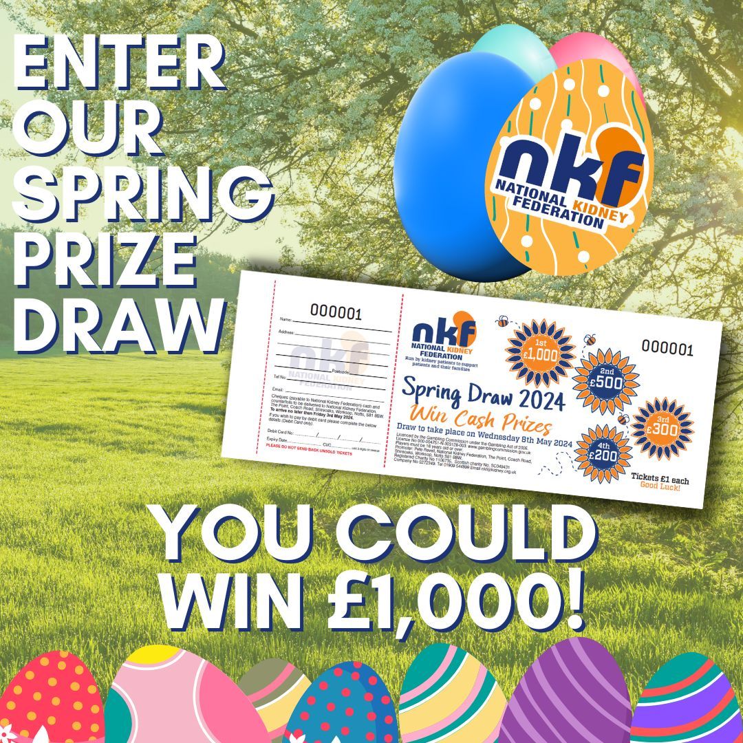 🎉Join our exciting Spring draw where you could WIN BIG with a top prize of £1,000 and three additional cash prizes are also up for grabs. ✨ Each raffle ticket costs just £1! 🤩 Purchase your tickets today 👉 kidney.org.uk/shop/nkf-sprin….