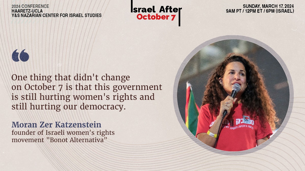 'One thing that didn't change on October 7 is that this government is still hurting women's rights and still hurting our democracy,' @ZerMoran tells the Haaretz-UCLA conference haaretz.com/2024-02-28/ty-…
