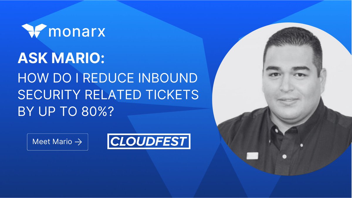Meet with @mariorodriguez from @monarxsecurity and ask him how we can reduce inbound security related tickets by up to 80%....... Eight Zero Yo! hubs.li/Q02m5yQg0 #reducechurn #malware #threatdetection #websitesecurity