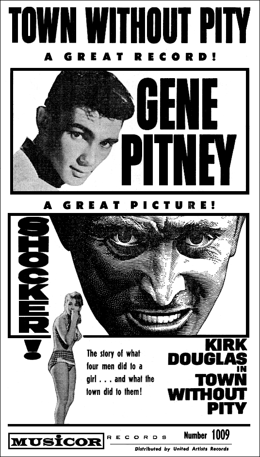 An ad for the song AND the movie 'Town Without Pity.' #KirkDouglas #GenePitney waybackattack.com/pitneygene.html