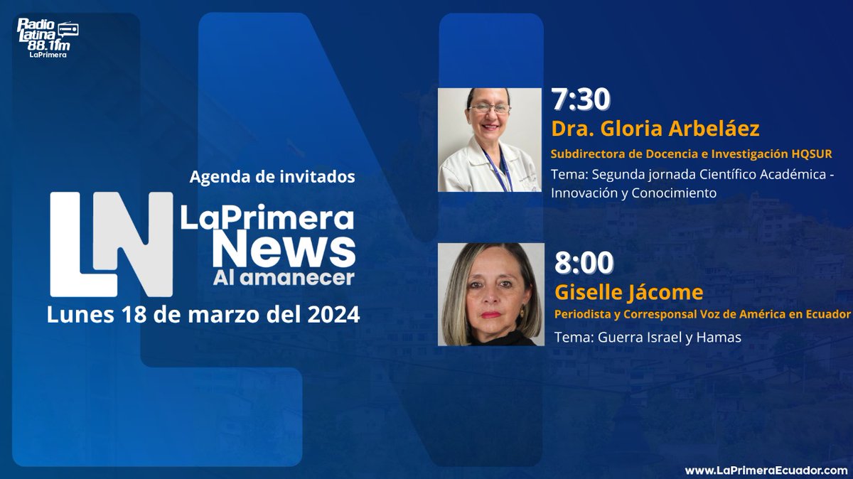 Este Lunes 18 de marzo en La Primera News 🎙️ nuestros invitados:

🗣️ <a href="/IESSec/">IESS</a>
🗣️ <a href="/gisellejacome/">giselle jacome</a>

📻 Te esperamos desde las 06h00 (#Ecuador) en La <a href="/PrimeraEcuador/">La Primera Ecuador</a> 88.1 Fm (#Quito) &amp; laprimeraecuador.com.

<a href="/JBardellini/">Jean Paul Bardellini</a> <a href="/WilsonAndinoV/">𝗪𝗶𝗹𝘀𝗼𝗻 𝗔𝗻𝗱𝗶𝗻𝗼 🎙 💡 🧩</a> <a href="/Omarecuador/">Omar Valdivieso L.</a>