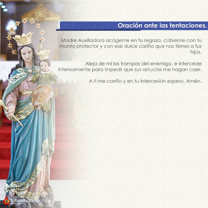 🙏🏼 Oremos – Oración ante las tentaciones.

#SomosLasCharcas #SomosSalesianos #Salesianos #SalesianosGuatemala #SábadoMariano #MaríaAuxiliadora