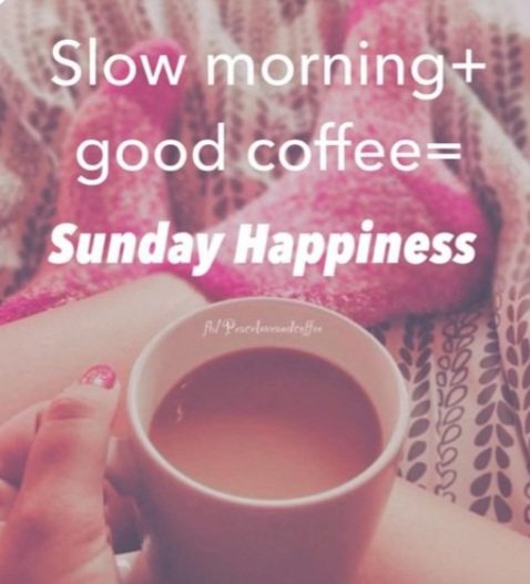 #SundayBlessings #CoffeeAllDay #easylikrsundaymorning