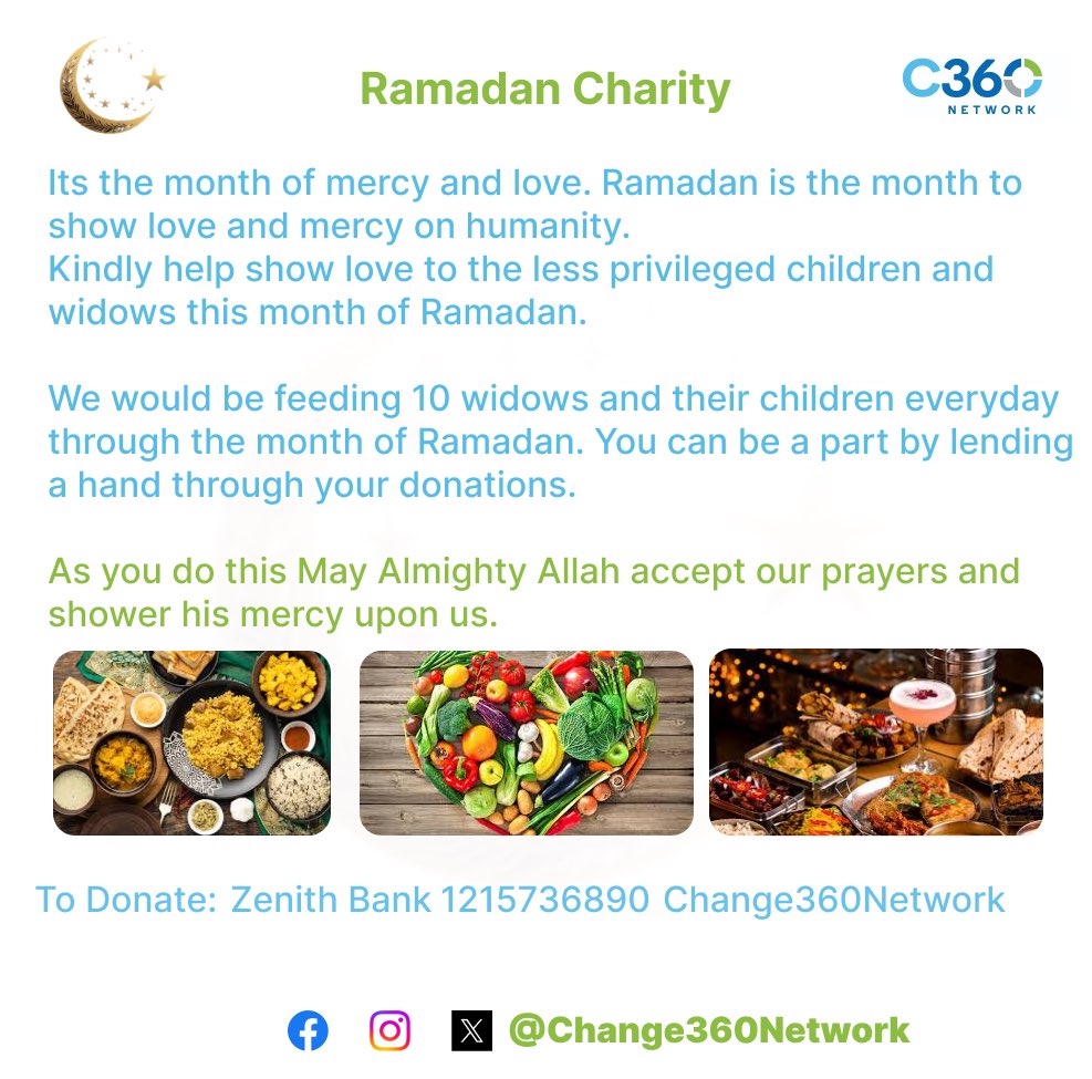 Help Touch lives this Ramadan 
Let’s show love and care to Widows, children and the hungry.

To Donate: 1215736890 Zenith Bank Change360 Network. May Almighty Allah Bless us Abundantly.