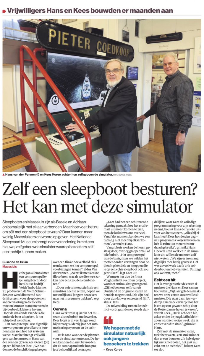 Kees en Hans van het Nationaal Sleepvaart Museum in Maassluis, hebben lange tijd gewerkt aan het maken van een Voith Schneider simulator. Dit is een zeer bekend aandrijfsysteem voor o.a. sleepboten. Met dank aan de firma Voith beschikt de simulator over echte componenten.